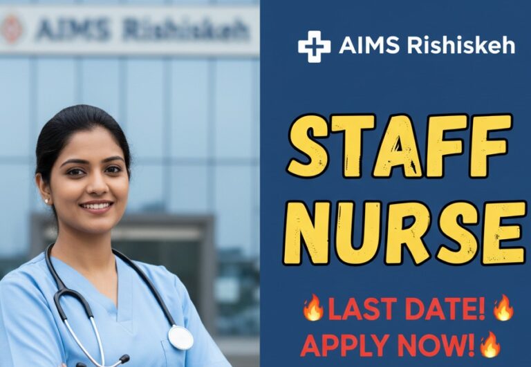 AIIMS Rishikesh Staff Nurse Vacancy 2025